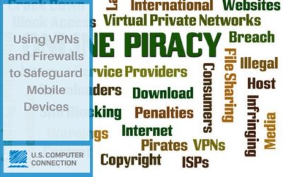Using VPNs and Firewalls to Safeguard Mobile Devices